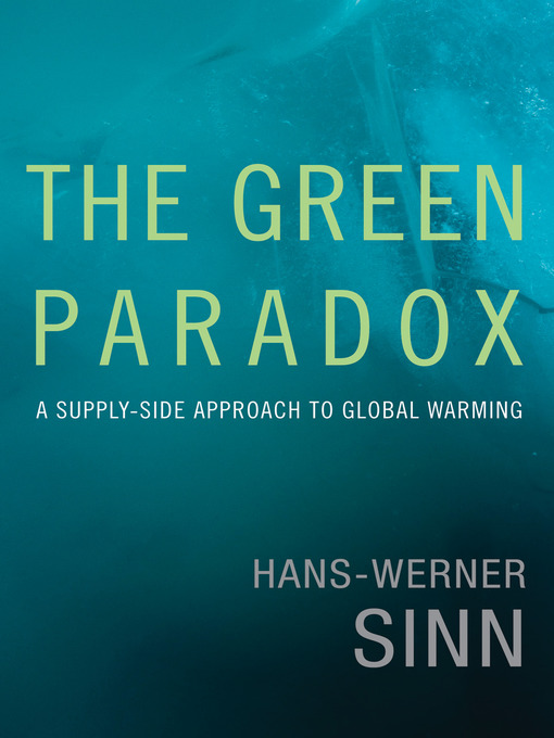 Title details for The Green Paradox by Hans-Werner Sinn - Wait list